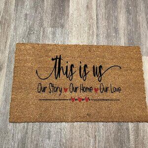 This Is US..Our Story  Our Home  Our Love decorative coir doormat